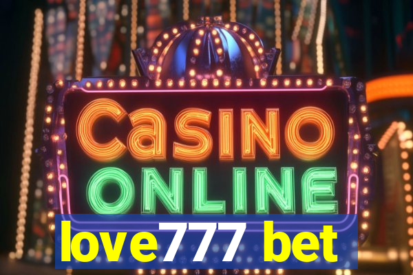 love777 bet